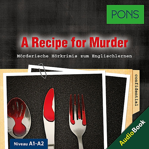 PONS Hörkrimi - PONS Hörkrimi Englisch: A Recipe for Murder, Dominic Butler, PONS-Redaktion