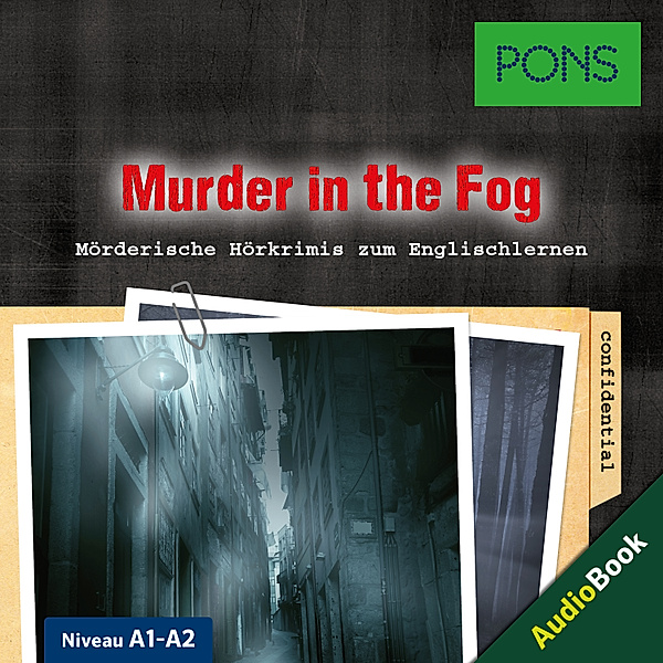 PONS Hörkrimi - PONS Hörkrimi Englisch: Murder in the Fog, Dominic Butler, PONS-Redaktion