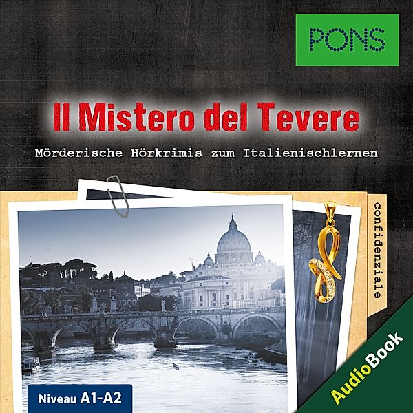 PONS Hörkrimi - PONS Hörkrimi Italienisch: Il Mistero del Tevere, Dominic Butler, Massimo Marano, PONS-Redaktion
