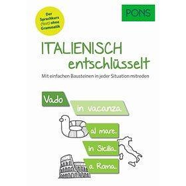 PONS Italienisch entschlüsselt Buch jetzt online bei Weltbild.de bestellen