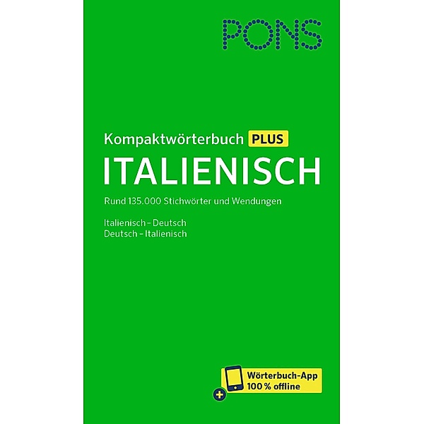 PONS Kompaktwörterbuch Plus Italienisch, m.  Buch, m.  Online-Zugang