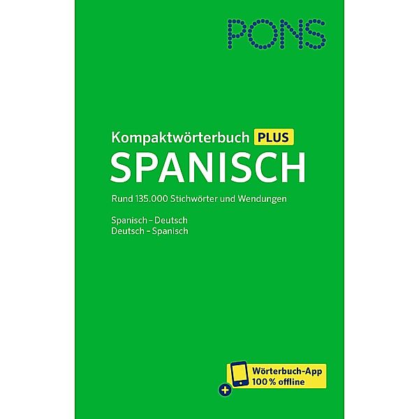 PONS Kompaktwörterbuch Plus Spanisch, m.  Buch, m.  Online-Zugang