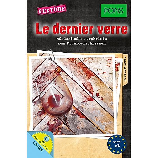 PONS Kurzkrimi Französisch - Le dernier verre, Katja Retieb