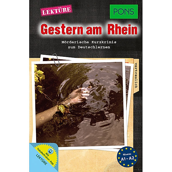 PONS Kurzkrimi / PONS Kurzkrimi Deutsch - Gestern am Rhein, Emily Slocum