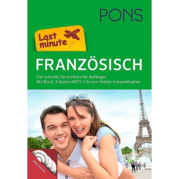 PONS Last minute Französisch, Buch, 3 Audio+MP3-CDs und Online-Vokabeltrainer, Nora Ehricke