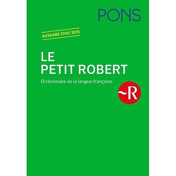 PONS Le Petit Robert 2014/2015, Paul Robert