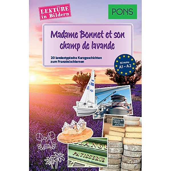 PONS Lektüre in Bildern Französisch - Madame Bonnet et son champ de lavande, Samuel Desvoix, Delphine Malik
