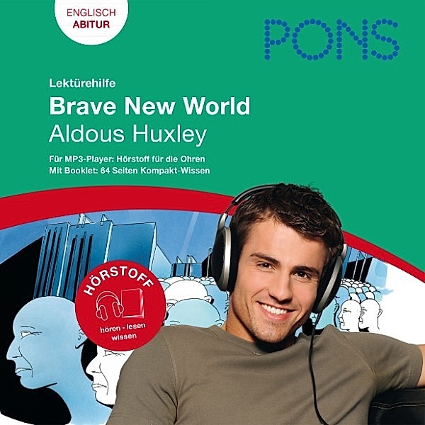 PONS Lektürehilfen - PONS Lektürehilfe - Aldous Huxley, Brave New World, Konrad Fischer