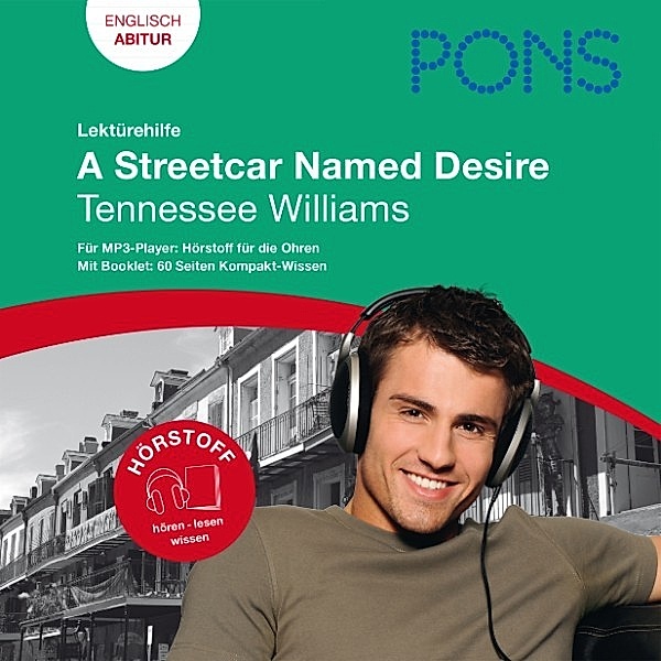 PONS Lektürehilfen - PONS Lektürehilfe - Tennessee Williams, A Streetcar Named Desire, Henrike Wielk