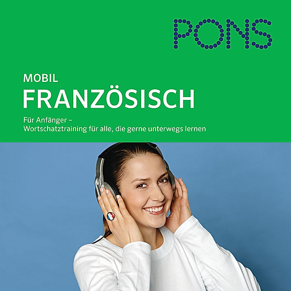 PONS mobil - PONS mobil Wortschatztraining Französisch, Martine Delaud, Jacqueline Sword, PONS-Redaktion