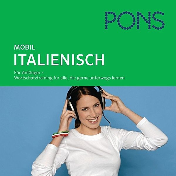 PONS mobil - PONS mobil Wortschatztraining Italienisch, Beatrice Rovere-Fenati, PONS-Redaktion