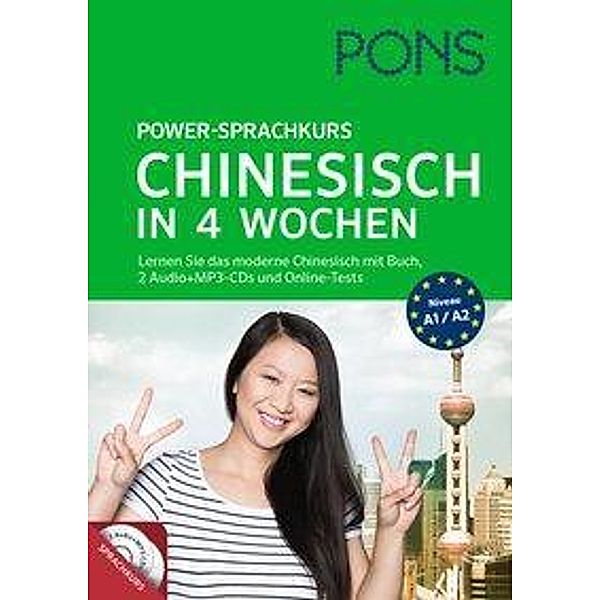 PONS Power-Sprachkurs Chinesisch in 4 Wochen, 2 Audio+MP3-CDs und Online-Tests