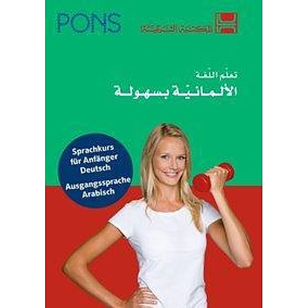 PONS Power-Sprachkurs Deutsch als Fremdsprache - Hauptsprache Arabisch, m. 2 Audio-CDs