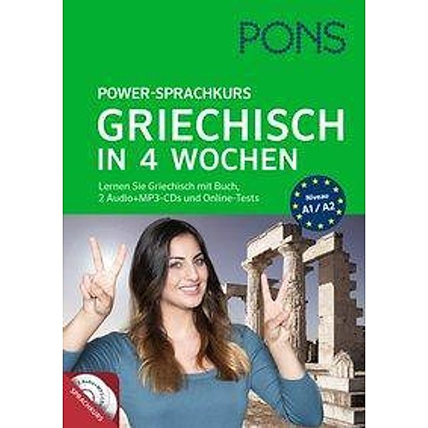 PONS Power-Sprachkurs Griechisch in 4 Wochen, 2 Audio + MP3-CDs und Online-Tests