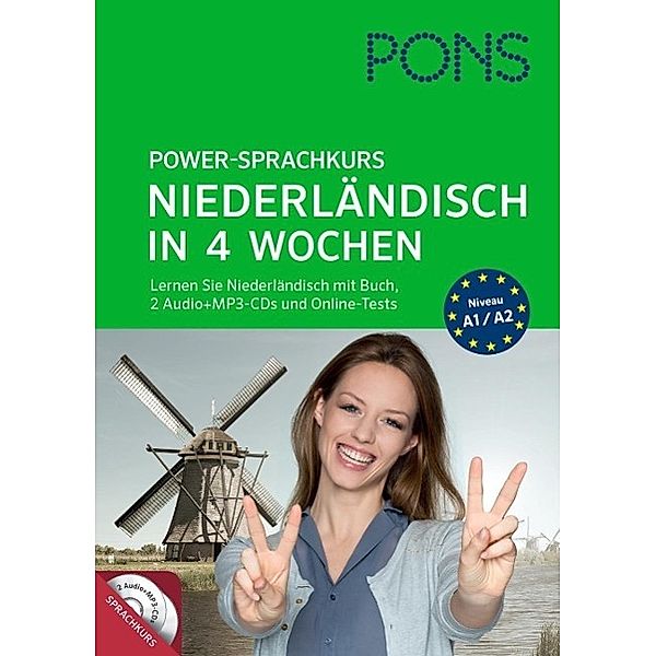 PONS Power-Sprachkurs Niederländisch in 4 Wochen, m. 2 Audio-MP3-CDs und Online-Tests