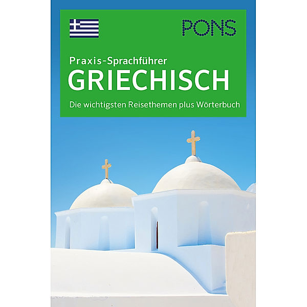 PONS Praxis-Sprachführer / PONS Praxis-Sprachführer Griechisch