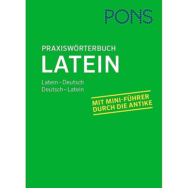 PONS Praxiswörterbuch Latein