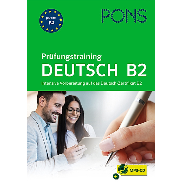 PONS Prüfungstraining Deutsch B2, m. Audio-CD, MP3, Anke Levin-Steinmann