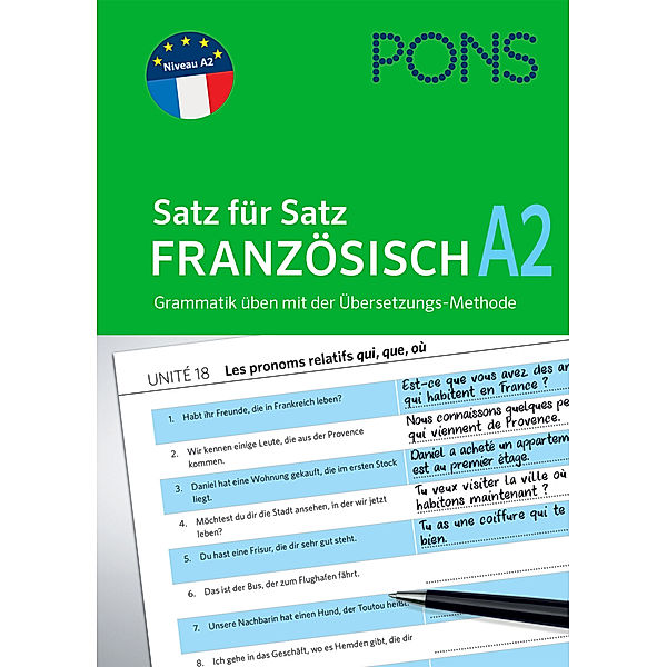 PONS Satz für Satz - Übungsgrammatik / PONS Satz für Satz Französisch A2