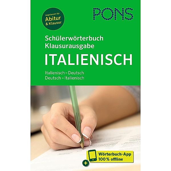 PONS Schülerwörterbuch Klausurausgabe Italienisch, m.  Buch, m.  Online-Zugang