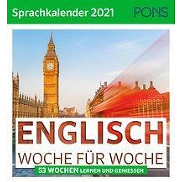 PONS Sprachkalender 2021 ENGLISCH Woche für Woche