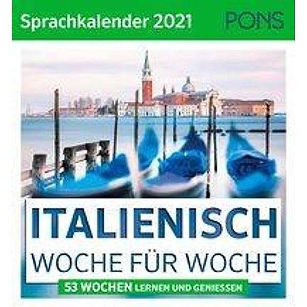 PONS Sprachkalender 2021 ITALIENISCH Woche für Woche