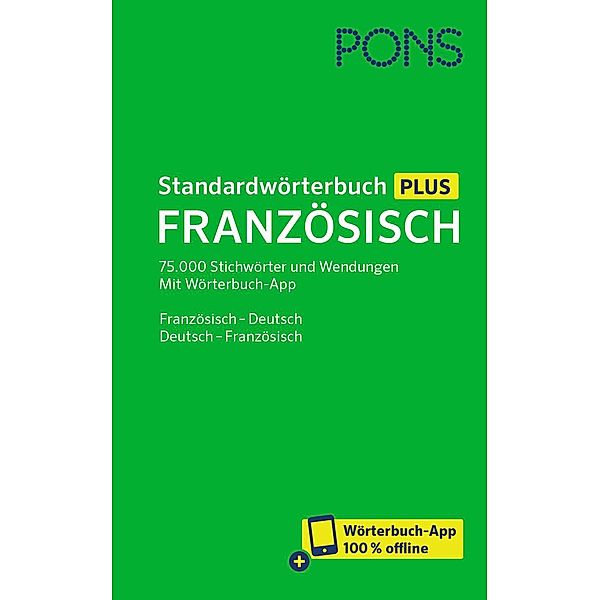 PONS Standardwörterbuch: PONS Standardwörterbuch Plus Französisch, m.  Buch, m.  Online-Zugang