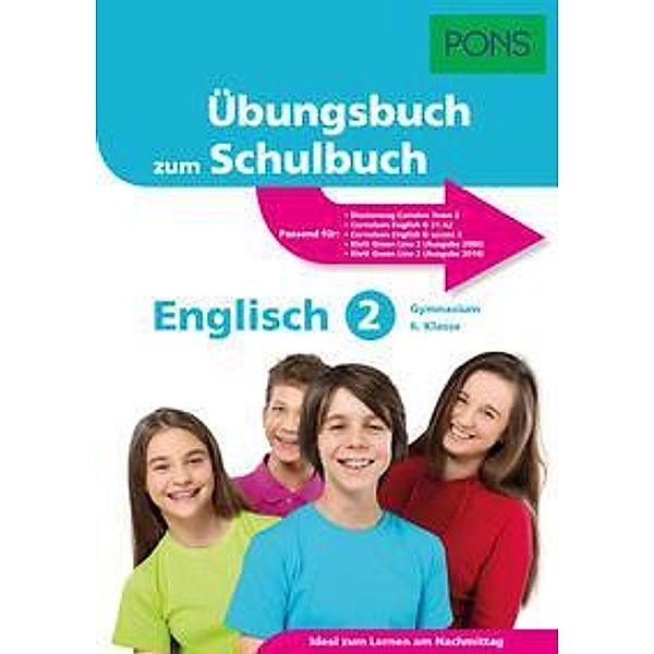 PONS Übungsbuch zum Schulbuch Englisch 2 Gymnasium 6. Klasse