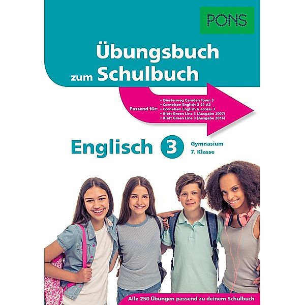 PONS Übungsbuch zum Schulbuch Englisch 3 Gymnasium 7. Klasse