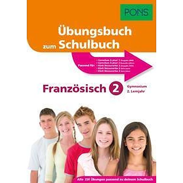 PONS Übungsbuch zum Schulbuch Französisch 2. Lernjahr Gymnasium