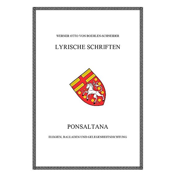 Ponsaltana, Werner Otto von Boehlen-Schneider