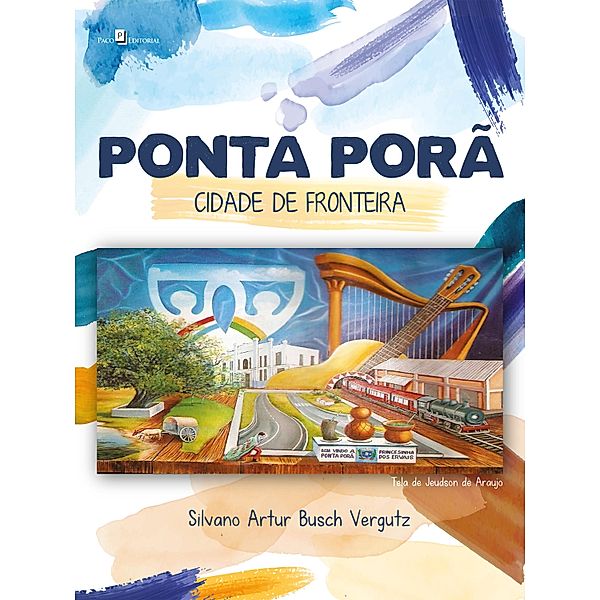 Ponta Porã, Silvano Artur Busch Vergutz