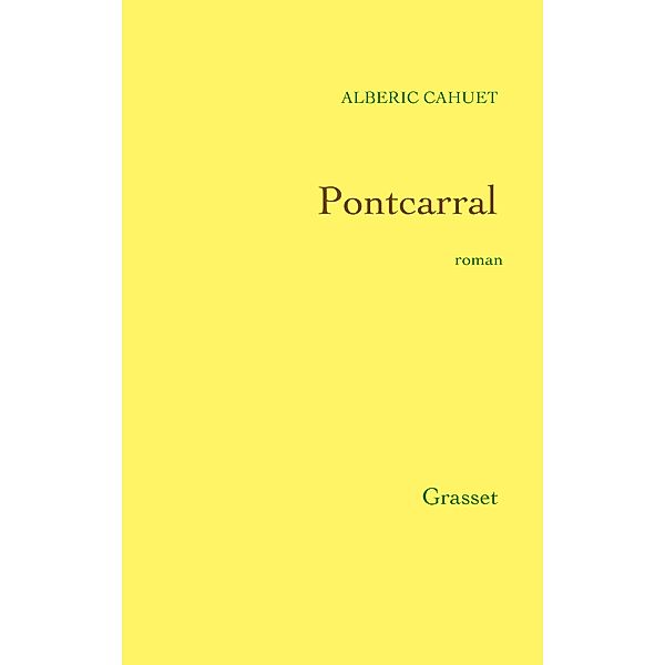 Pontcarral / Littérature Française, Albéric Cahuet
