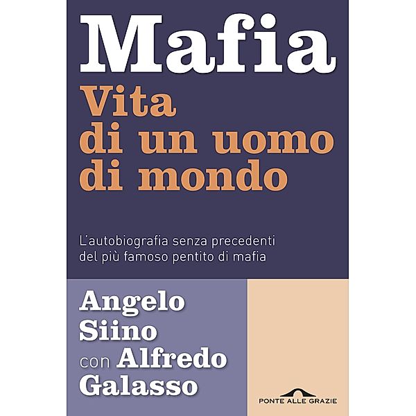 Ponte alle Grazie Inchieste: Mafia, Alfredo Galasso, Angelo Siino