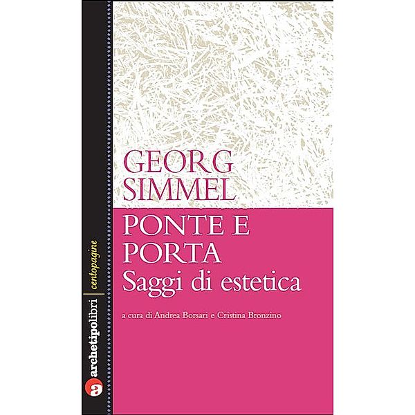 Ponte e porta. Saggi di estetica, Georg Simmel