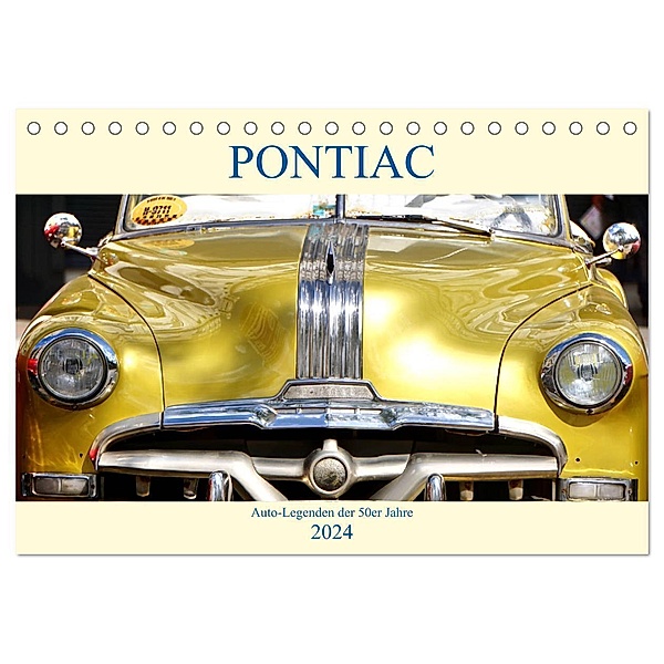 PONTIAC - Auto-Legenden der 50er Jahre (Tischkalender 2024 DIN A5 quer), CALVENDO Monatskalender, Henning von Löwis of Menar