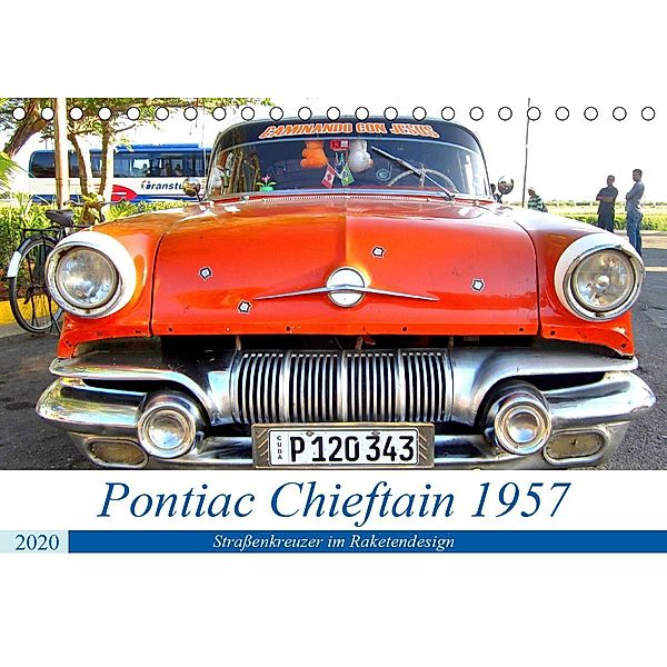 Pontiac Chieftain 1957 - Straßenkreuzer im Raketendesign (Tischkalender 2020 DIN A5 quer), Henning von Löwis of Menar, Henning von Löwis of Menar