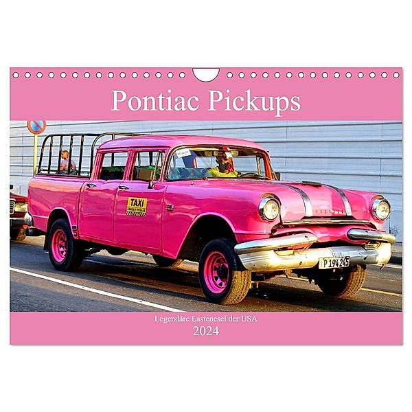 Pontiac Pickups - Legendäre Lastenesel der USA (Wandkalender 2024 DIN A4 quer), CALVENDO Monatskalender, Henning von Löwis of Menar