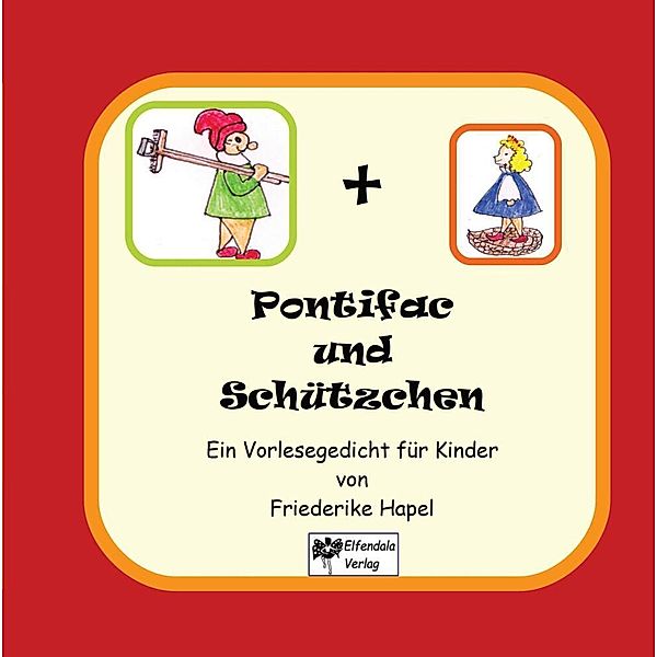 Pontifac und Schützchen, Friederike Hapel