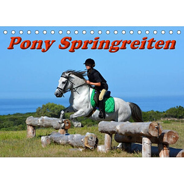Pony Springreiten (Tischkalender 2022 DIN A5 quer), Anke van Wyk - www.germanpix.net