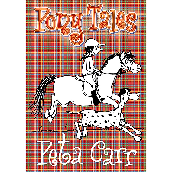 Pony Tales, Peta Carr