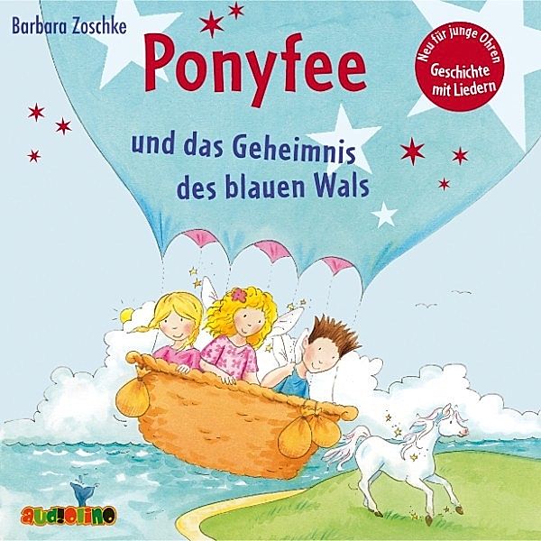 Ponyfee - 23 - Ponyfee und das Geheimnis des blauen Wals (23), Barbara Zoschke