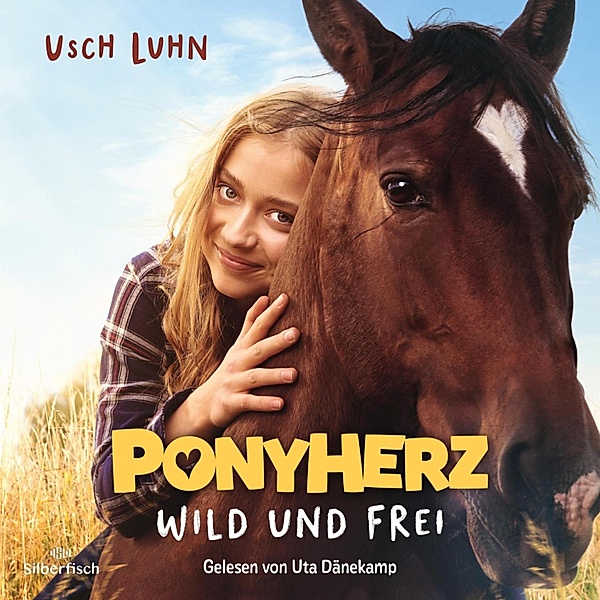 Ponyherz - 1 - Ponyherz 1: Wild und frei. Das Hörbuch zum Film, Usch Luhn