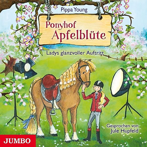 Ponyhof Apfelblüte (10).Ladys Glanzvoller Auftritt, Jule Hupfeld