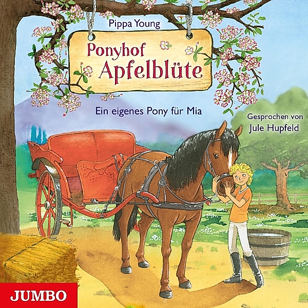 Ponyhof Apfelblüte (13.) Ein Eigenes Pony Für Mia, Jule Hupfeld