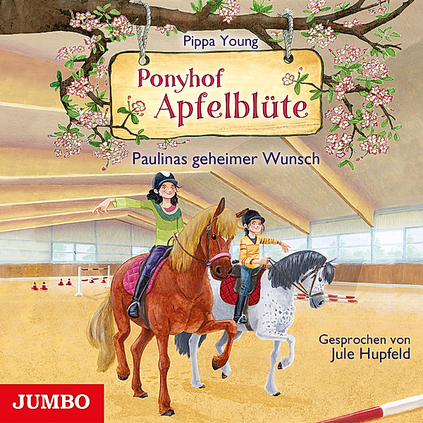 Ponyhof Apfelblüte - 20 - Paulinas geheimer Wunsch, Pippa Young