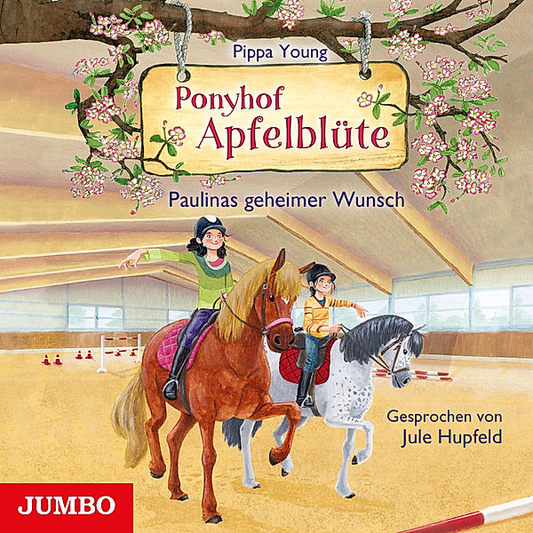 Ponyhof Apfelblüte - 20 - Ponyhof Apfelblüte. Paulinas geheimer Wunsch [Band 20], Pippa Young