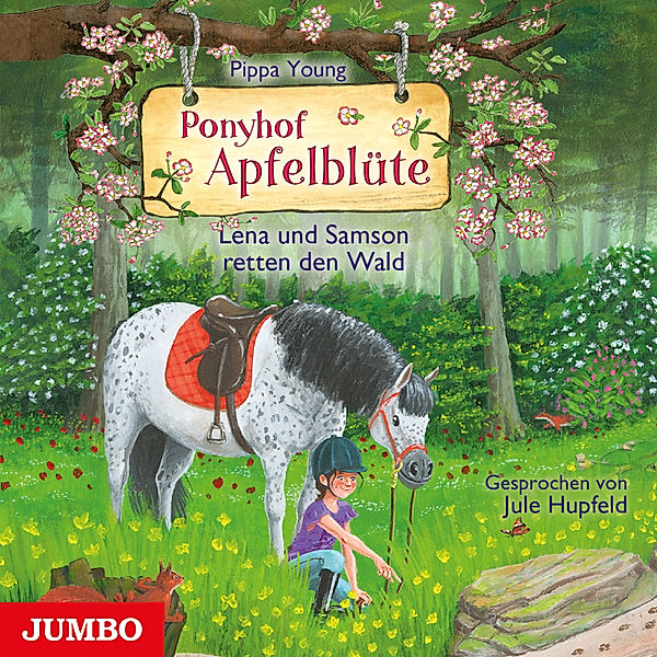 Ponyhof Apfelblüte. Lena und Samson retten den Wald, Pippa Young