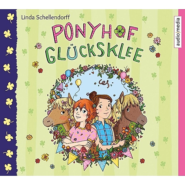 Ponyhof Glücksklee - Vier Geschichten über das ganz große Ponyglück, 4 Audio-CDs, Linda Schellendorff