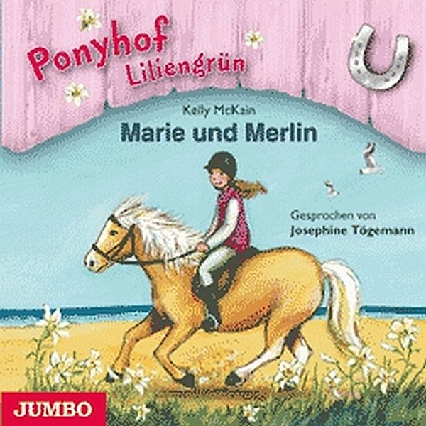 Ponyhof Liliengrün - 1 - Marie und Merlin, Kelly McKain